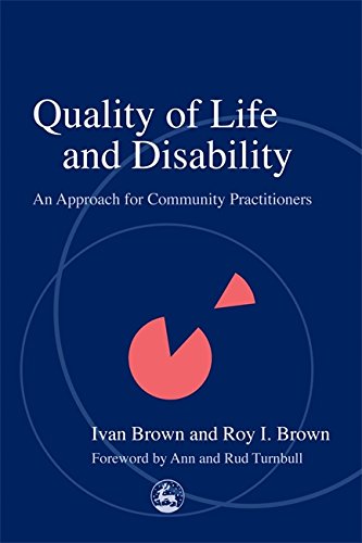 Quality of Life and Disability An Approach for Community Practitioners [Paperback]