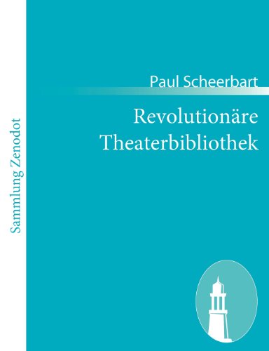 Revolutionre Theaterbibliothek [Paperback]