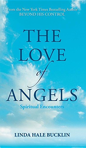The Love Of Angels (spiritual Encounters) [Hardcover]