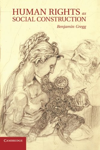 Human Rights as Social Construction [Paperback]