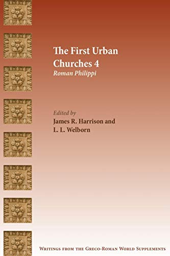 First Urban Churches 4  Roman Philippi [Paperback]