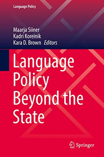 Language Policy Beyond the State [Hardcover]