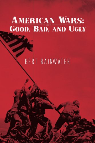 American Wars  Good, Bad, and Ugly [Paperback]