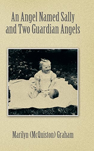 An Angel Named Sally And Two Guardian Angels [Hardcover]