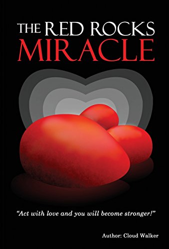 The Red Rocks Miracle [Hardcover]