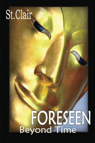 Foreseen - Beyond Time [Paperback]
