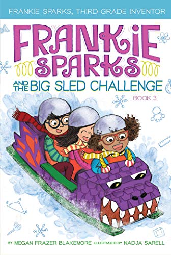 Frankie Sparks and the Big Sled Challenge [Paperback]