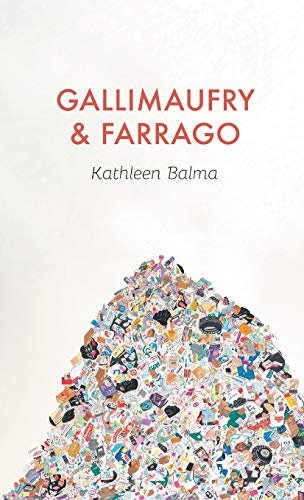 Gallimaufry and Farrago [Hardcover]