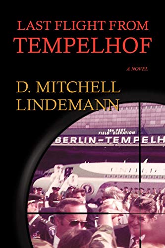 Last Flight From Tempelhof [Paperback]