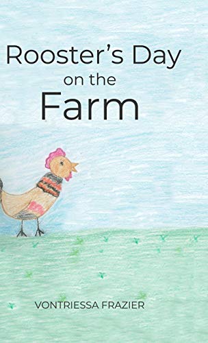 Rooster's Day on the Farm [Hardcover]