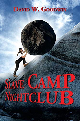 Slave Camp Nightclub [Paperback]
