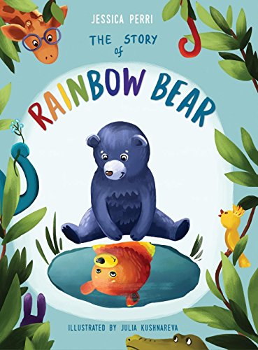Story of Rainbow Bear [Hardcover]