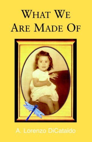 What We Are Made Of [Hardcover]