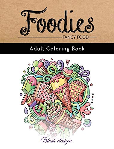 Fancy Food  Adult Coloring Book [Hardcover]