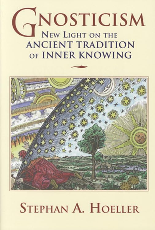 Gnosticism New Light on the Ancient Tradition of Inner Knowing [Paperback]