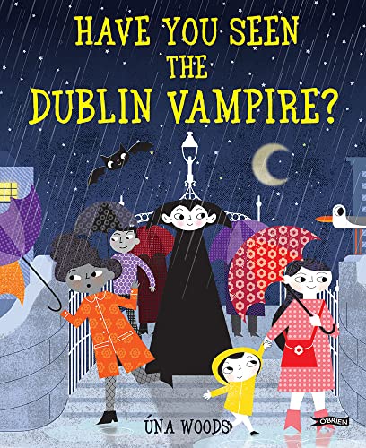 Have You Seen the Dublin Vampire [Hardcover]