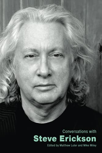 Conversations With Steve Erickson        [TRADE PAPER         ]