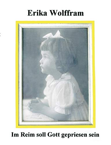 Im Reim Soll Gott Gepriesen Sein [Paperback]