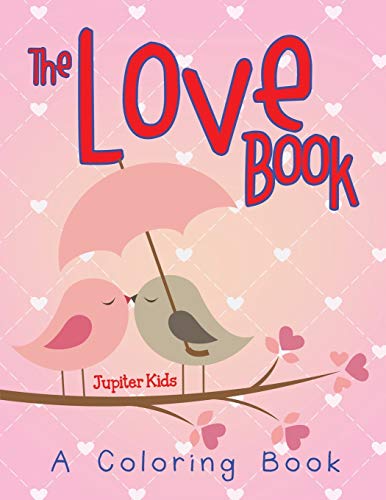 Love Book (a Coloring Book) [Paperback]