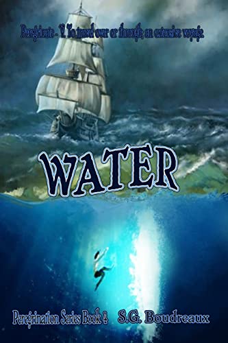 Peregrination Series Book 4  Water [Paperback]