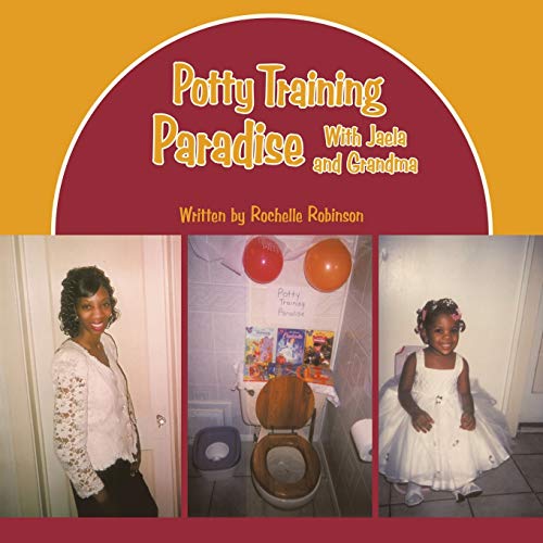 Potty Training Paradise with Jaela and Grandma [Paperback]