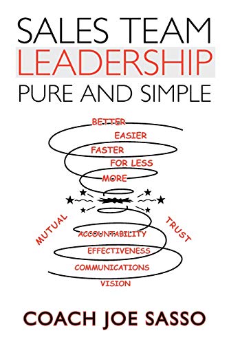 Sales Team Leadership  Pure and Simple [Paperback]