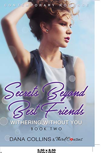 Secrets Beyond Best Friends - the Complete Series Contemporary Romance [Paperback]