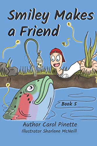 Smiley Makes a Friend [Paperback]