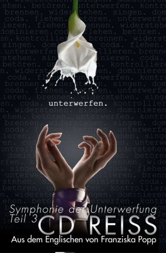 Unterwerfen (symphonie Der Unterwerfung) (volume 3) (german Edition) [Paperback]