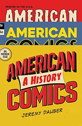 American Comics A History [Hardcover]