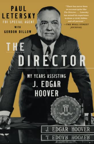 The Director My Years Assisting J. Edgar Hoover [Paperback]