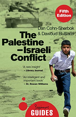 The Palestine-Israeli Conflict A Beginner&39s Guide [Paperback]