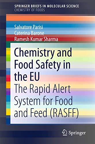 Chemistry and Food Safety in the EU The Rapid Alert System for Food and Feed (R [Paperback]