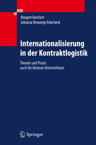 Internationalisierung in der Kontraktlogistik Theorie und Praxis auch fr klein [Hardcover]