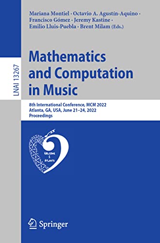 Mathematics and Computation in Music 8th International Conference, MCM 2022, At [Paperback]