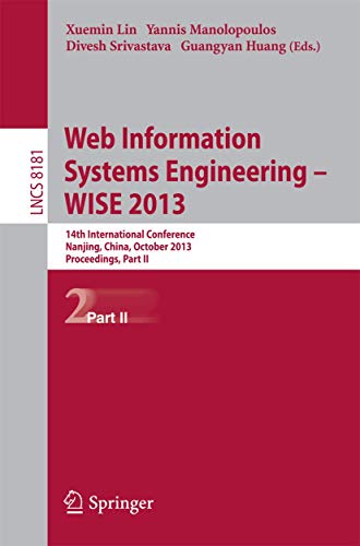 Web Information Systems Engineering -- WISE 2013 14th International Conference, [Paperback]