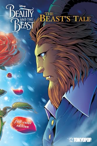 Disney Manga Beauty and the Beast - The Beast&39s Tale (Full-Color Edition) [Paperback]