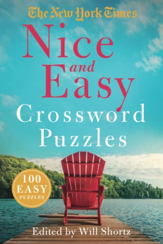 The New York Times Nice and Easy Crossword Puzzles 100 Easy Puzzles [Paperback]