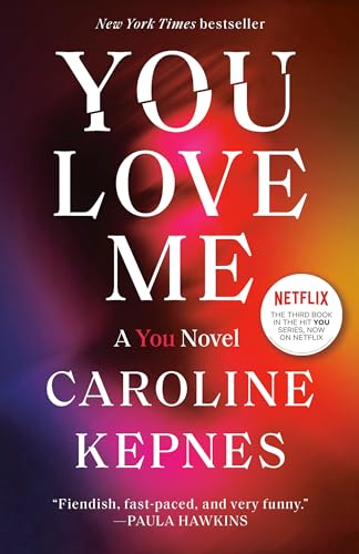 You Love Me A You Novel [Paperback]