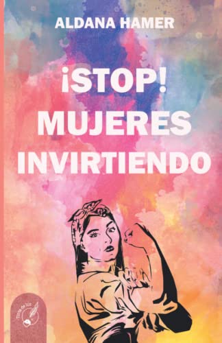 Stop Mujeres Invirtiendo