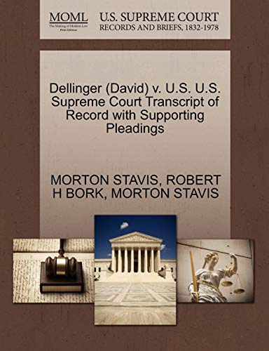 Dellinger (david) V. U.S. U.S. Supreme Court Transcript Of Record With Supportin [Paperback]