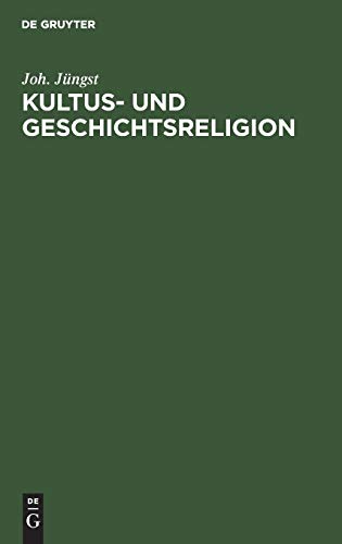 Kultus- und Geschichtsreligion  (Pelagianismus und Augustinismus) ein Beitrag  [Hardcover]