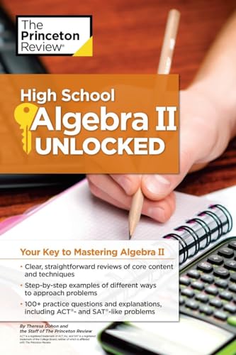 High School Algebra II Unlocked: Your Key to Mastering Algebra II [Paperback]