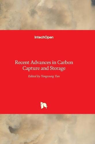 Recent Advances In Carbon Capture And Storage