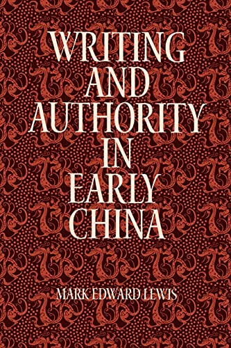 Writing And Authority In Early China (suny Series In Chinese Philosophy And Cult [Paperback]