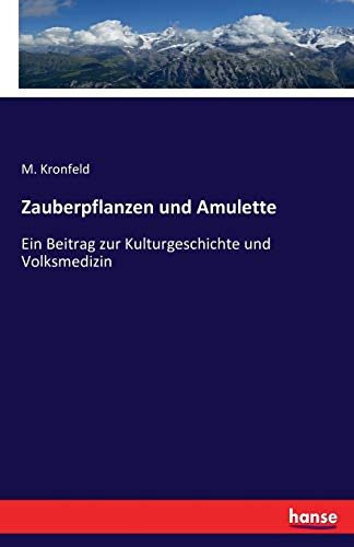 Zauberpflanzen Und Amulette