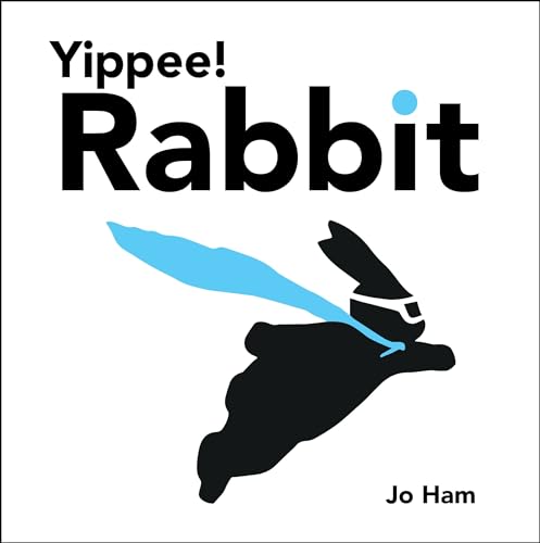Yippee Rabbit [Hardcover]