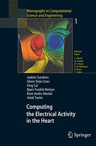 Computing the Electrical Activity in the Heart [Paperback]