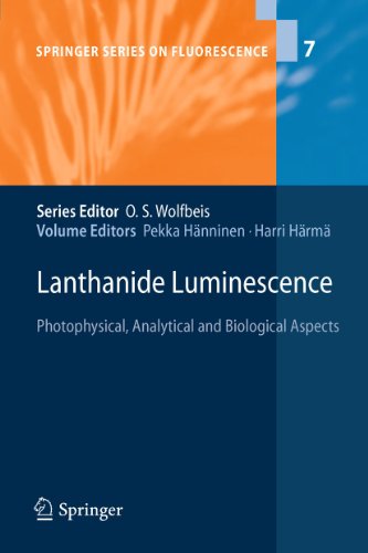 Lanthanide Luminescence Photophysical, Analytical and Biological Aspects [Paperback]