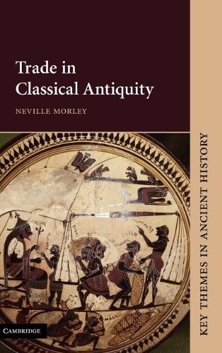 Trade in Classical Antiquity [Hardcover]